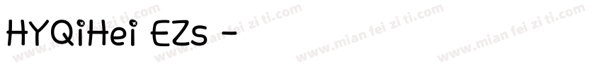 HYQiHei EZs 常规字体转换